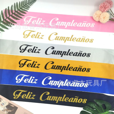 Foreign Trade Birthday and Holiday Party Supplies Spanish Feliz Cumpleanos Birthday Shoulder Strap Ceremonial Belt