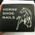 30 Horse Shoe Nails