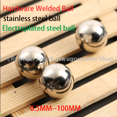 Steel Ball Carbon Steel Ball Stainless Steel Ball Electroplated Steel Ball Hardware Welded Steel Ball