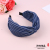 Blue and White Striped Korean Headdress Wide Edge Fabric Knotted Hair Hoop Sweet and Simple Hair Pressing Hairpin Super Fairy Wild Headband