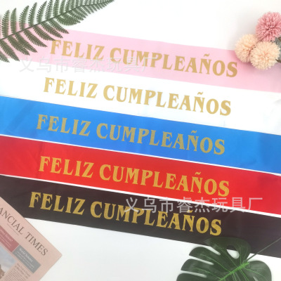 Spanish Happy Birthday Spanish Feliz Cumpleanos Satin Ink Birthday Shoulder Strap Ceremonial Belt