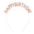 European and American Birthday Party Headdress Hair Hoop Female Letter Happy Birthday Happy Birthday Headband Women's