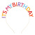 Birthday Party Headband It's My Birthday Dripping Rainbow Birthday Headband Birthday Crown