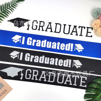 European and American Graduation Season Ball Show Graduation Party Ink Printing I Graduated Graduation party sash